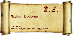 Major Ladomér névjegykártya